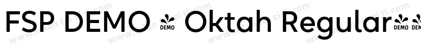FSP DEMO - Oktah Regular字体转换